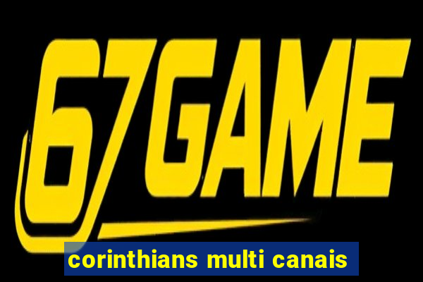 corinthians multi canais